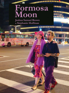 Formosa Moon Formosa Moon