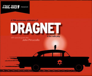 Fake Radio presents Dragnet