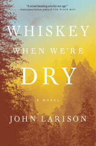 Whiskey When We're Dry