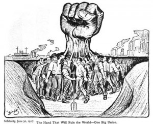 The Hand that will rule the world: one big union many workers supporting one fist of power
