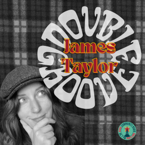 Katie wearing a flat cap like James Taylor looking up at the double groove logo and James Taylor text