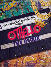 Othello: The Remix Othello: The Remix