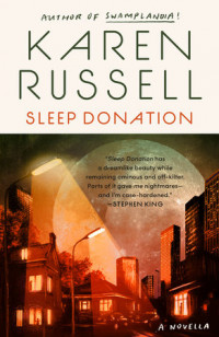 Sleep Donation by Karen Russell